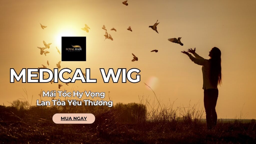 Tóc Giả cho Bệnh Nhân Ung Thư